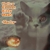 Hallow Eeeeen Kitty Mash