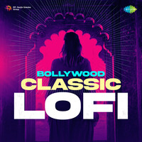 Bollywood Classic Lofi