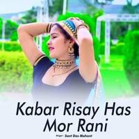 Kabar Risay Has Mor Rani