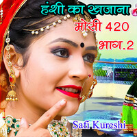 Hanshi Ka Khajana Mosi 420-Bhag-2