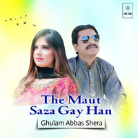 The Maut Saza Gay Han