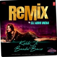 Kabhi Jo Baadal Barse Remix