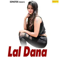 Lal Dana