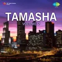 Tamasha Vol 2