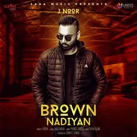 Brown Nadiyan