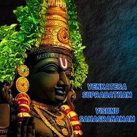 Venkatesa Suprabatham Vishnu Sahasranamam