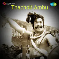 Thacholi Ambu