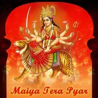 Maiya Tera Pyar