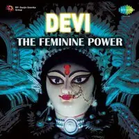 Devi - The Feminine Power