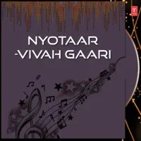 Nyotaar-Vivah Gaari