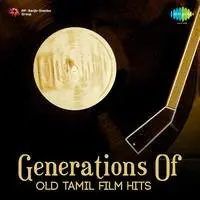 Generations Old Tamil Film Hits