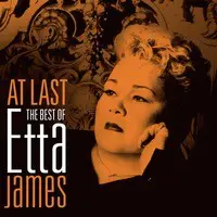 At Last MP3 Song Download by Etta James (At Last - The Best Of)| Listen At  Last Song Free Online