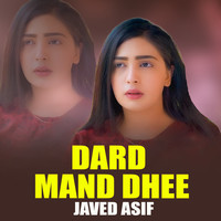 Dard Mand Dhee