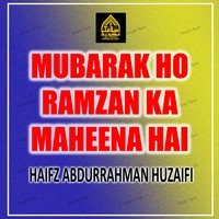 Mubarak Ho Ramzan Ka Maheena Hai