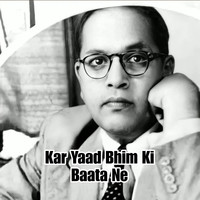 Kar Yaad Bhim Ki Baata Ne (Feat. Vinod Kasani Jhunjhunu)