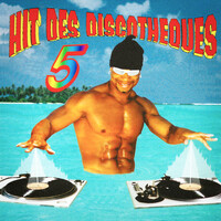 Hit des discothèques, Vol. 5