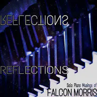 Reflections: Solo Piano Musings of Falcon