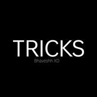 Tricks