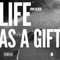 Life As a Gift