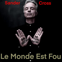 Le Monde Est Fou