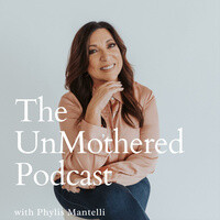 The UnMothered Podcast - season - 1