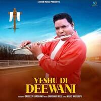 Yeshu Di Deewani