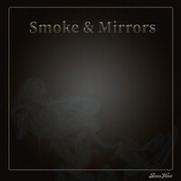 Smoke & Mirrors