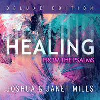 Healing from the Psalms (Deluxe Edition)