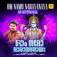 Om Namo Narayanaya 108 Manthrangal