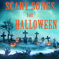 Scary Songs for Halloween