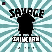 Savage Shinchan