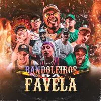 Bandoleiros Da Favela