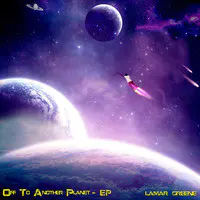 Off to Another Planet - EP