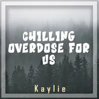 Chilling Overdose for Us