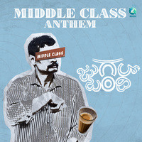 Middle Class Anthem (From "Jugalbandi")
