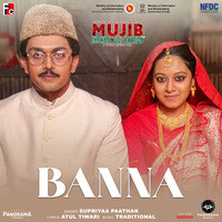 Banna (From "Mujib: The Making Of a Nation")