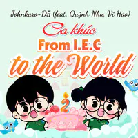 Ca Khúc: From I.E.C to the World