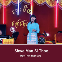 Shwe Man Si Thoe