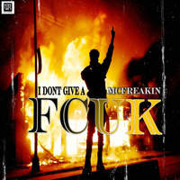 I DONT GIVE A FCUK