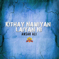 Kithay Nawiyan Laiyan Ni