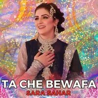 Ta Che Bewafa