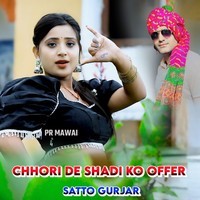 Chhori De Shadi Ko Offer