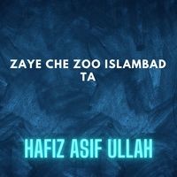 Zaye Che Zoo Islambad Ta