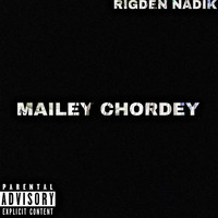 Mailey Chordey