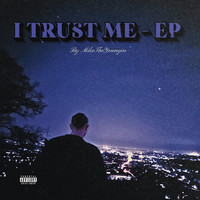 I Trust Me - EP