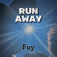 Run Away