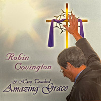 I Have Touched Amazing Grace