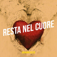 Resta nel Cuore