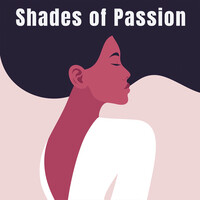 Shades of Passion