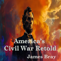 America's Civil War Retold